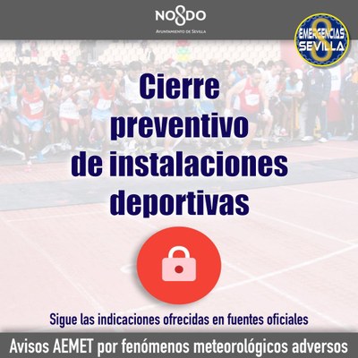 Cierre preventivo de instalaciones deportivas