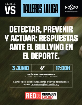 LaLiga organiza un taller formativo sobre bullying dirigido a colegios, escuelas, clubes y entidades deportivas